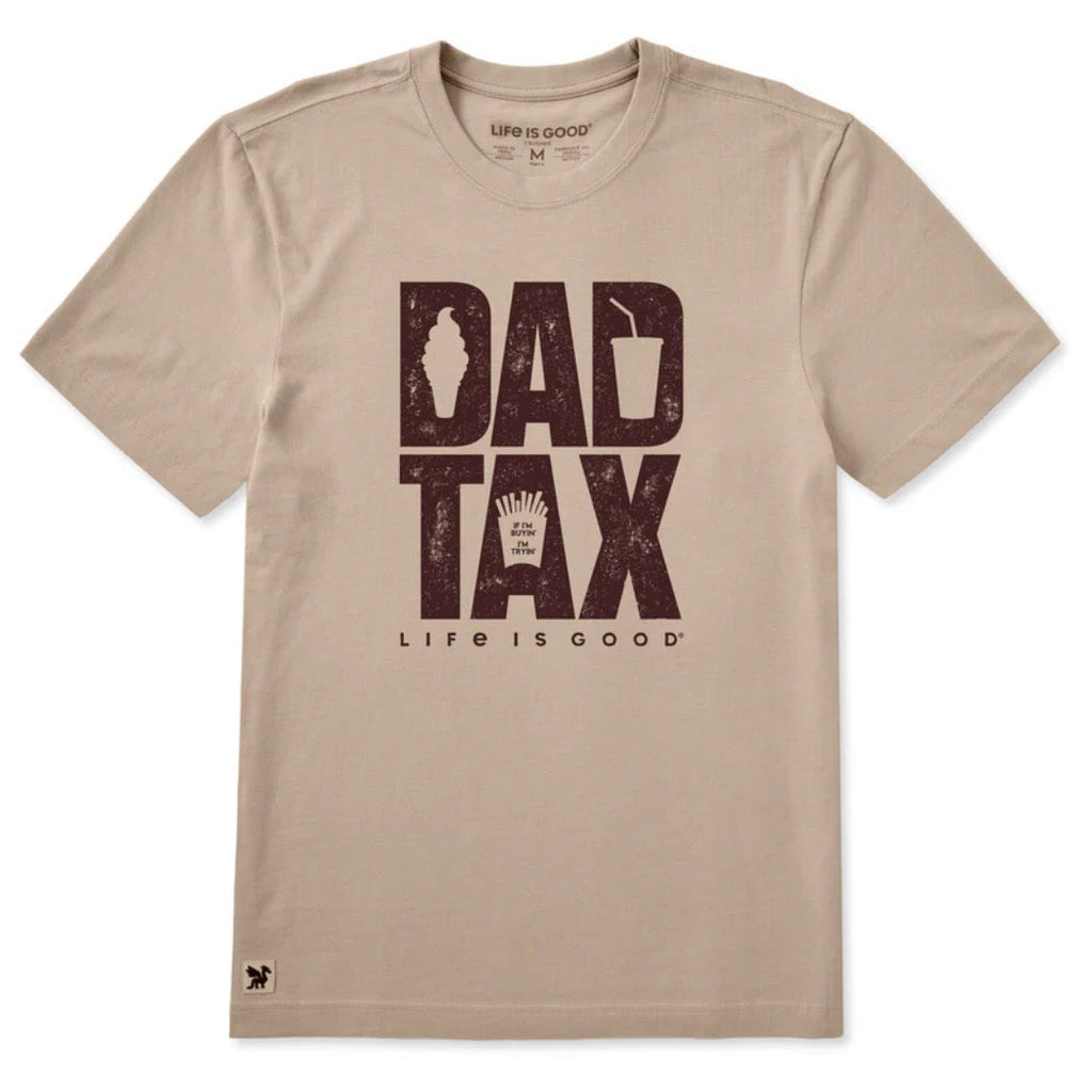 LIFE IS GOOD - MENS CRUSHER TEE | Dad Tax Oat Brown