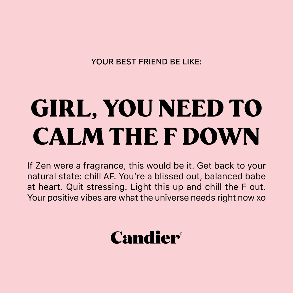 CALM THE F DOWN CANDLE