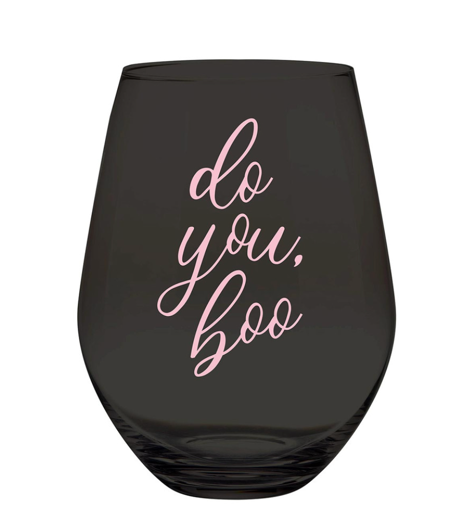 Jumbo Wine Glass - Do You, Boo