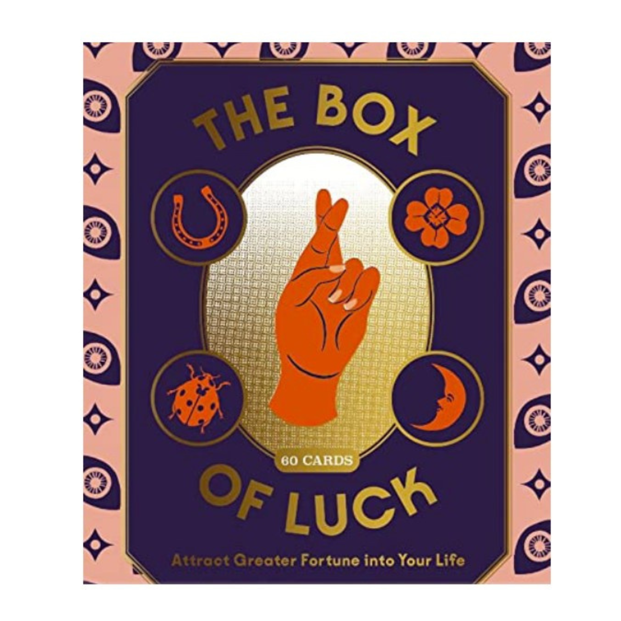 The Box of Luck: 60 Cards to Attract Great Fortune in Your Life